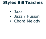 Styles Bill Teaches  Jazz Jazz / Fusion Chord Melody